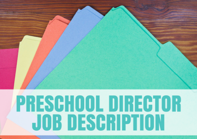 Preschool Director Job Description (COMING SOON)