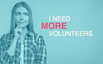 I Need More Volunteers!