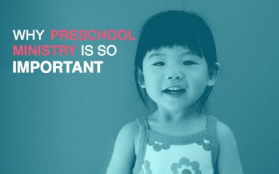 Why is Preschool Ministry Important?