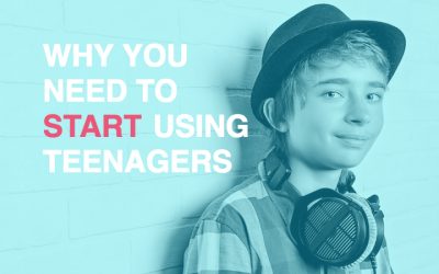 Why you need to START using teenagers